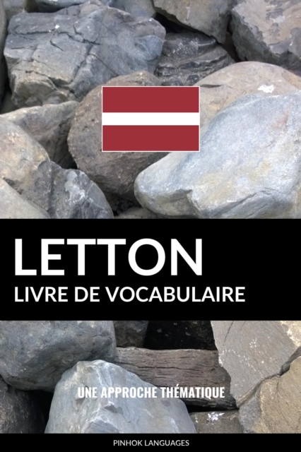 Livre de vocabulaire letton: Une approche thematique, EPUB eBook