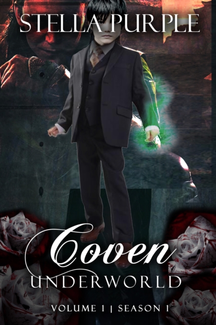 Coven | Underworld (#1.4) : Volume #4, Season #1, EPUB eBook