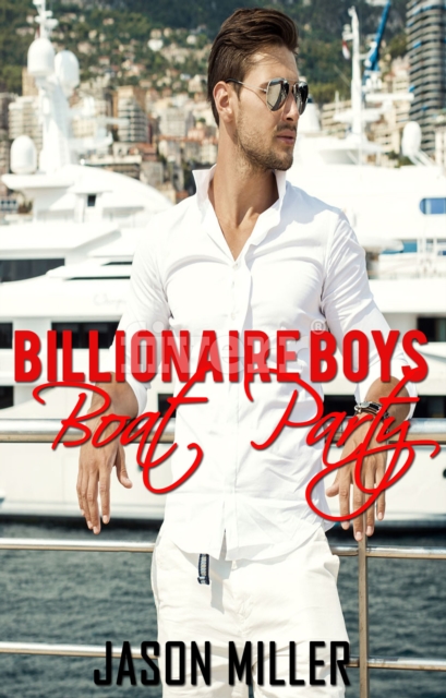 Billionaire Boys Boat Party, EPUB eBook