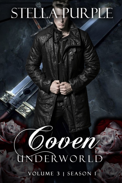 Coven | Underworld (#1.3) : Volume #3, Season #1, EPUB eBook