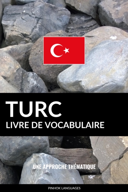 Livre de vocabulaire turc: Une approche thematique, EPUB eBook