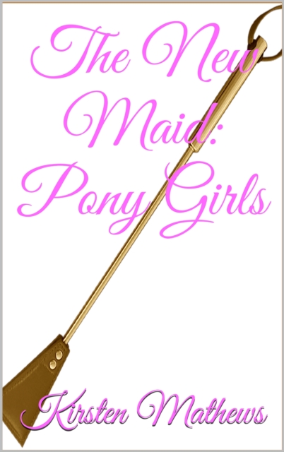 New Maid: Pony Girls, EPUB eBook