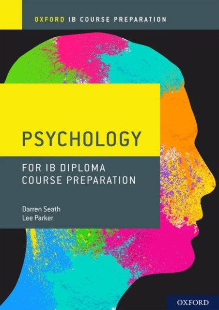 Oxford IB Diploma Programme: IB Course Preparation Psychology Student Book, Paperback / softback Book