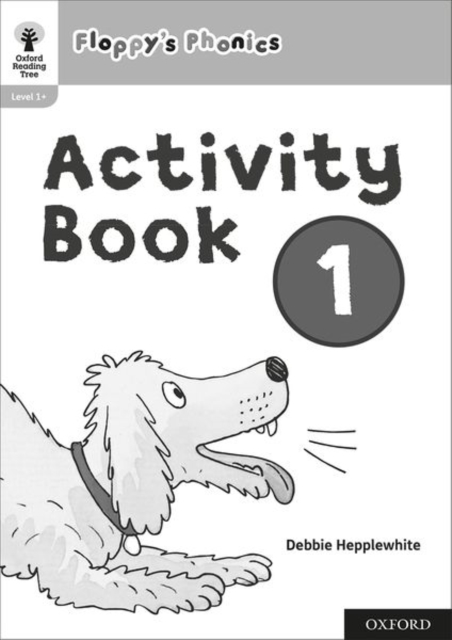 Oxford Reading Tree: Floppy's Phonics: Activity Book 1, Paperback / softback Book