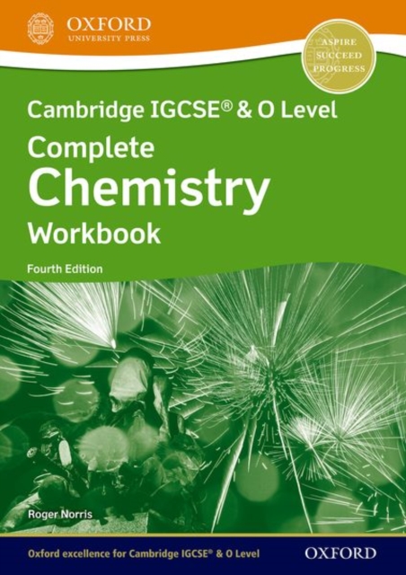 Cambridge IGCSE (R) & O Level Complete Chemistry: Workbook Fourth Edition, Paperback / softback Book