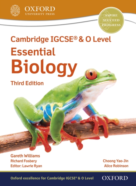 Cambridge IGCSEA(R) & O Level Essential Biology: Student Book Third Edition, PDF eBook