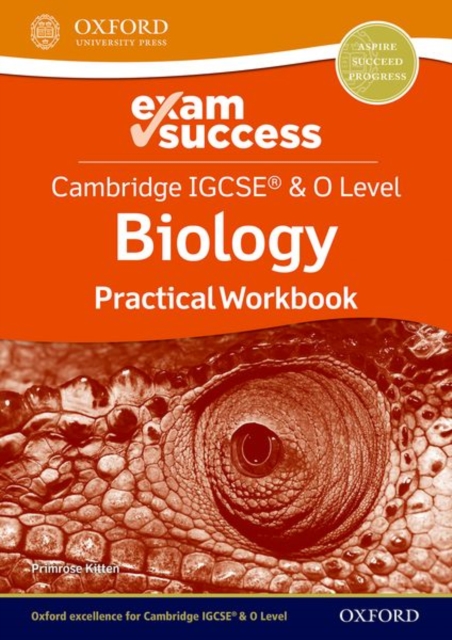 Cambridge IGCSE (R) & O Level Biology: Exam Success Practical Workbook, Paperback / softback Book