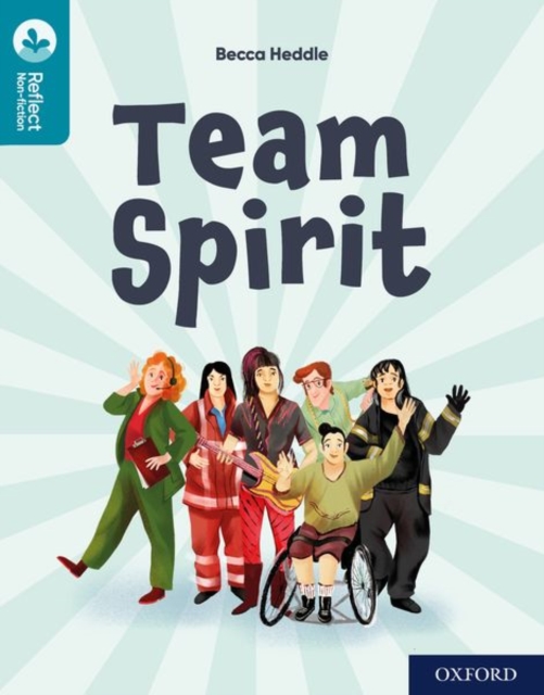 Oxford Reading Tree TreeTops Reflect: Oxford Reading Level 9: Team Spirit, Paperback / softback Book