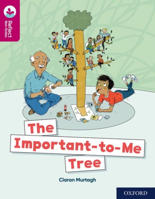 Oxford Reading Tree TreeTops Reflect: Oxford Reading Level 10: The Important-to-Me Tree, Paperback / softback Book