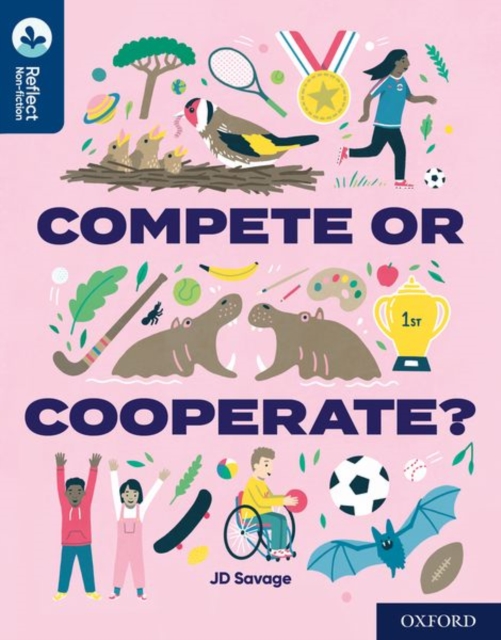 Oxford Reading Tree TreeTops Reflect: Oxford Reading Level 14: Compete or Cooperate?, Paperback / softback Book