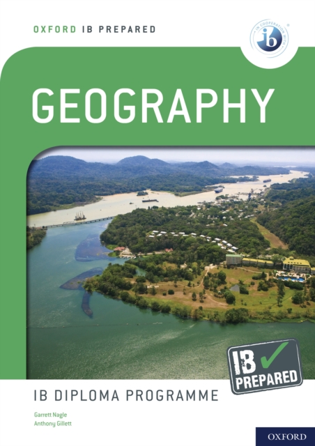 Oxford IB Prepared: Geography: IB Diploma Programme, PDF eBook