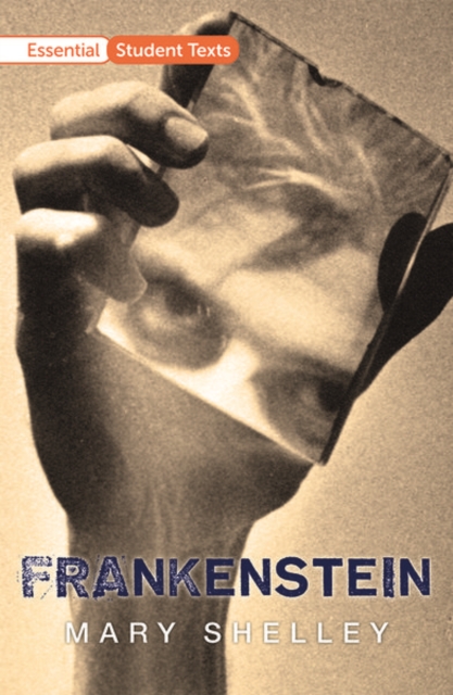 Essential Student Texts: Frankenstein, Paperback / softback Book