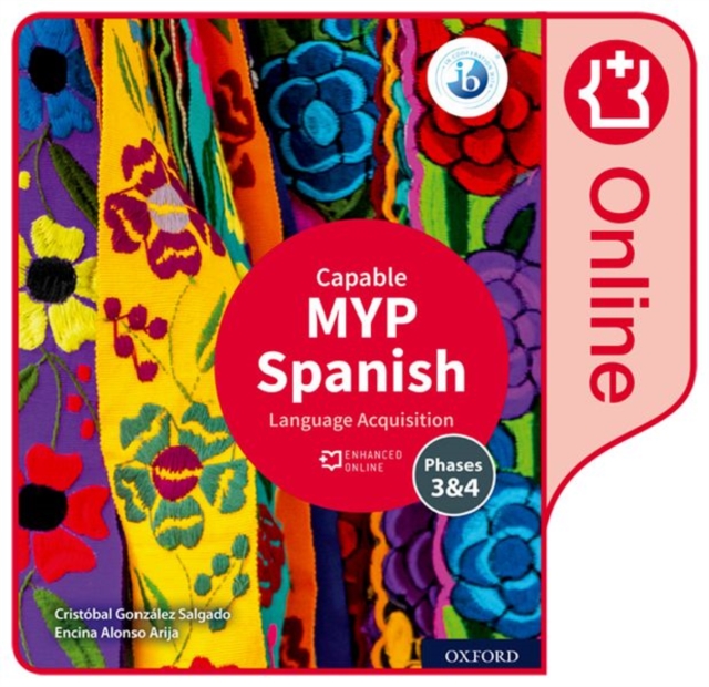 MYP Spanish Language Acquisition (Capable) Enhanced Online Course Book, Undefined Book