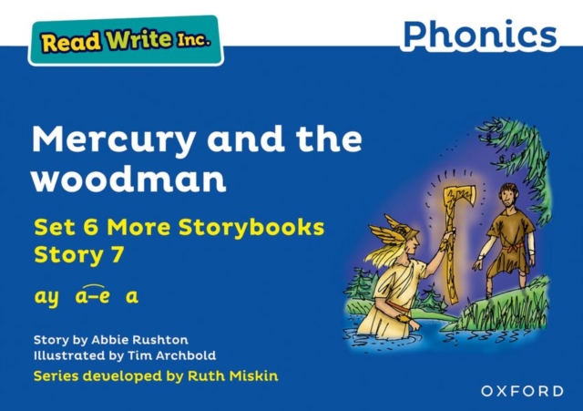 Read Write Inc. Phonics: Mercury and the woodman (Blue Set 6A Storybook 7), Paperback / softback Book