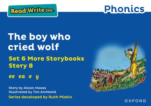 Read Write Inc. Phonics: The boy who cried wolf (Blue Set 6A Storybook 8), Paperback / softback Book