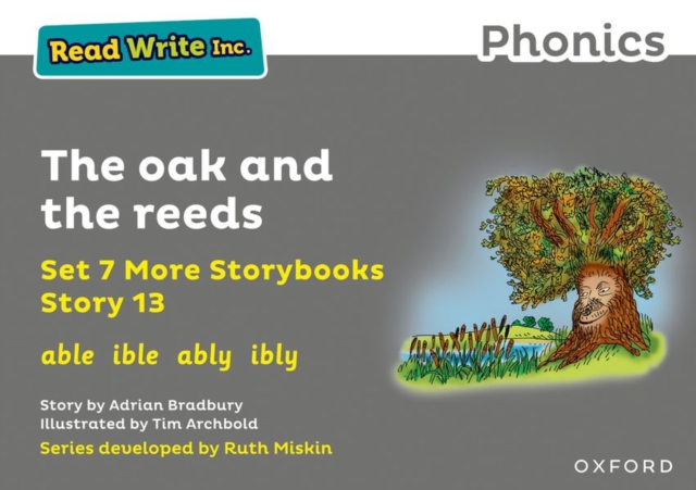 Read Write Inc. Phonics: The oak and the reeds (Grey Set 7A Storybook 13), Paperback / softback Book