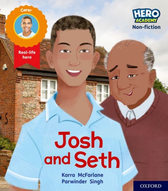 Hero Academy Non-fiction: Oxford Level 2, Red Book Band: Josh and Seth, Paperback / softback Book