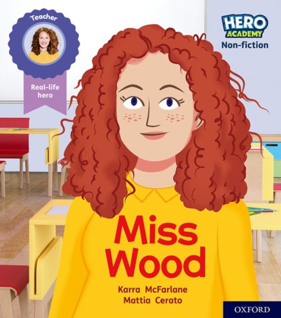 Hero Academy Non-fiction: Oxford Level 3, Yellow Book Band: Miss Wood, Paperback / softback Book