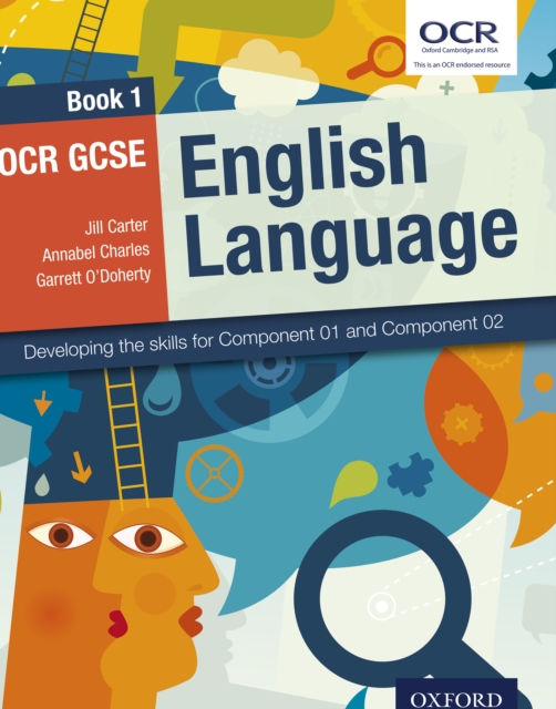 OCR GCSE English Language: Book 1: Developing the skills for Component 01 and Component 02, PDF eBook