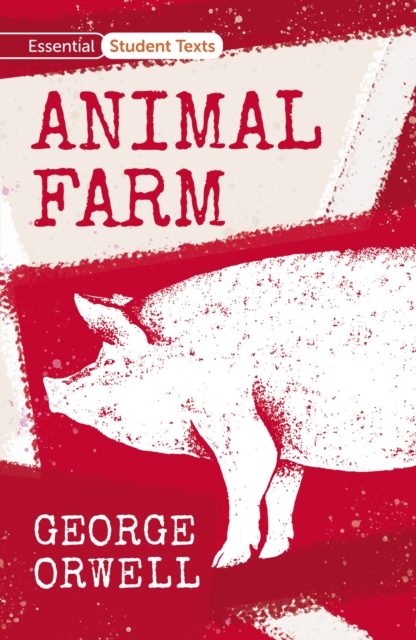 Essential Student Texts: Animal Farm eBook, PDF eBook