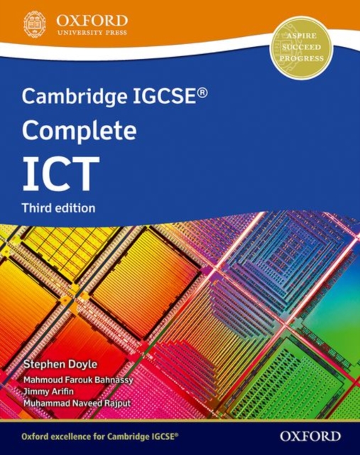 Cambridge IGCSE Complete ICT: Student Book (Third Edition), Paperback / softback Book