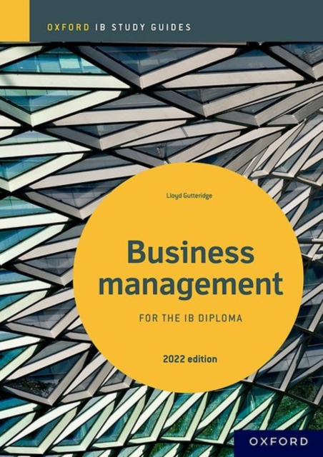 Business Management Study Guide: Oxford IB Diploma Programme, Paperback / softback Book