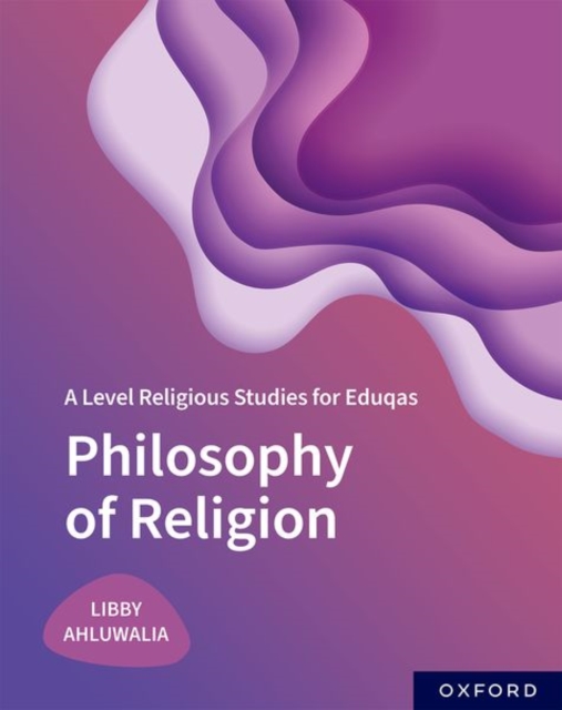 A Level Religious Studies for Eduqas: Philosophy of Religion, Paperback / softback Book