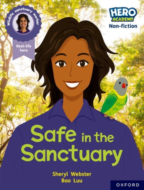 Hero Academy Non-fiction: Oxford Reading Level 9, Book Band Gold: Safe in the Sanctuary, Paperback / softback Book