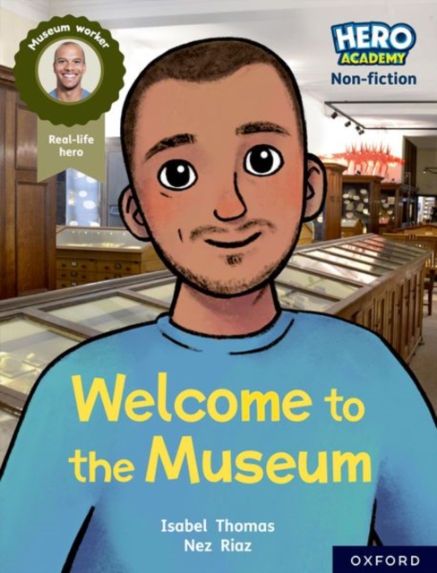 Hero Academy Non-fiction: Oxford Reading Level 10, Book Band White: Welcome to the Museum, Paperback / softback Book