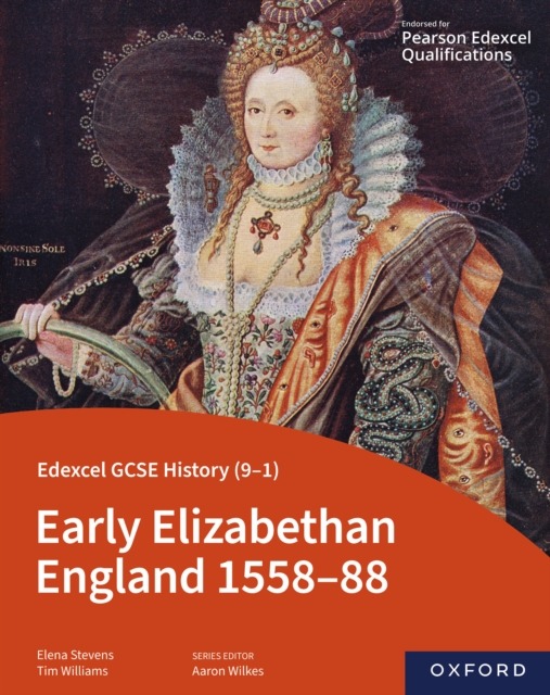 Edexcel GCSE History (9-1): Early Elizabethan England 1558-88 eBook, PDF eBook