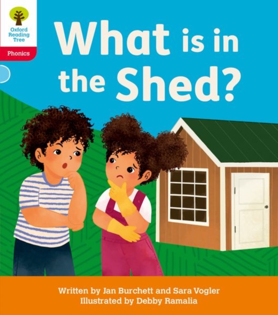 Oxford Reading Tree: Floppy's Phonics Decoding Practice: Oxford Level 4: What is in the Shed?, Paperback / softback Book