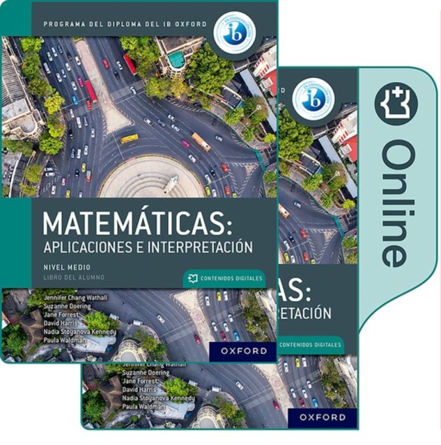 Matematicas IB: Aplicaciones e Interpretacion, Nivel Medio, Paquete de Libro Impreso y Digital, Multiple-component retail product Book