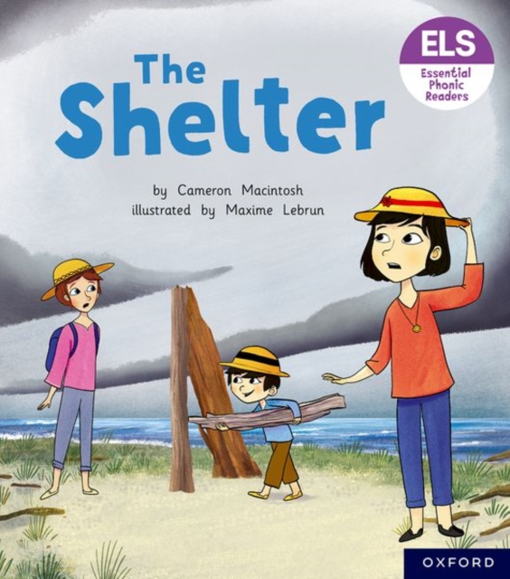 Essential Letters and Sounds: Essential Phonic Readers: Oxford Reading Level 4: The Shelter, Paperback / softback Book