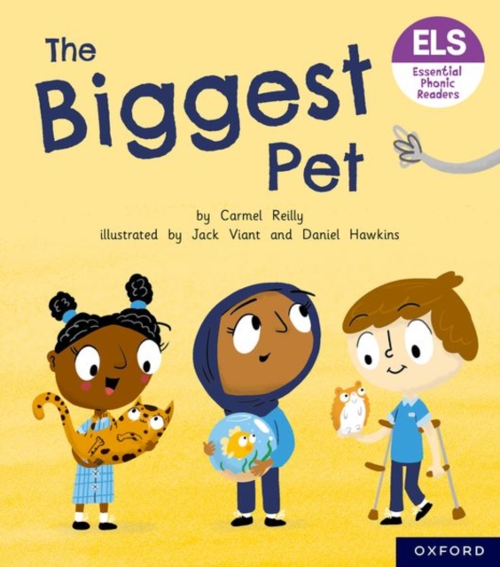 Essential Letters and Sounds: Essential Phonic Readers: Oxford Reading Level 6: The Biggest Pet, Paperback / softback Book