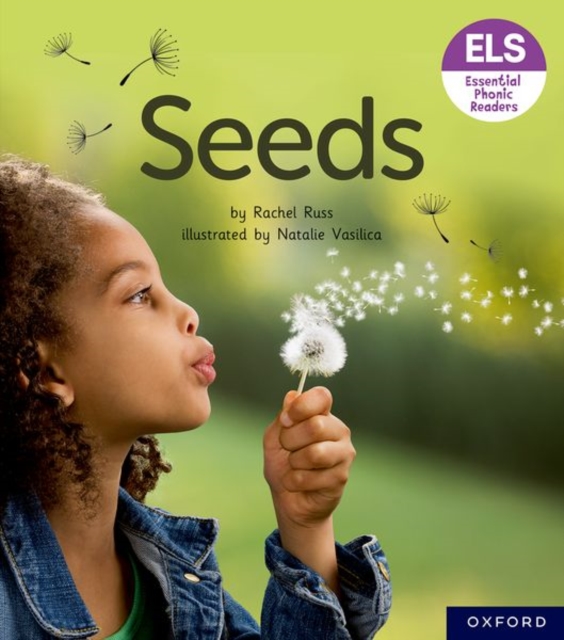 Essential Letters and Sounds: Essential Phonic Readers: Oxford Reading Level 3: Seeds, Paperback / softback Book