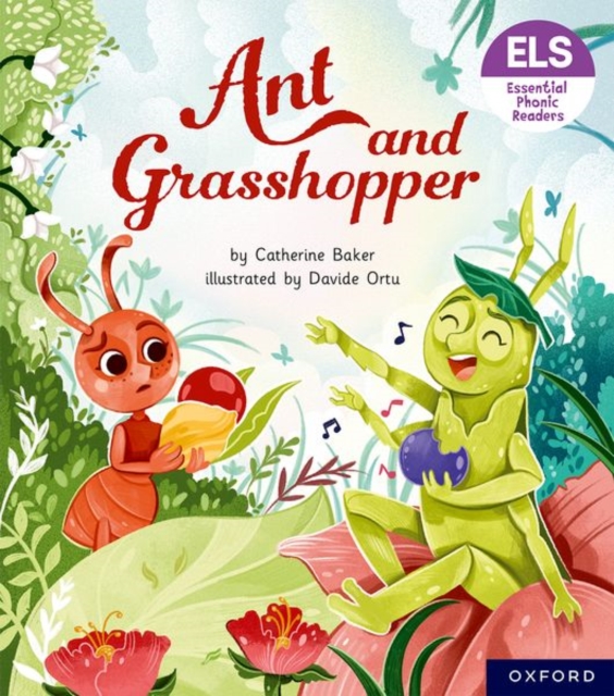 Essential Letters and Sounds: Essential Phonic Readers: Oxford Reading Level 7: Ant and Grasshopper, Paperback / softback Book