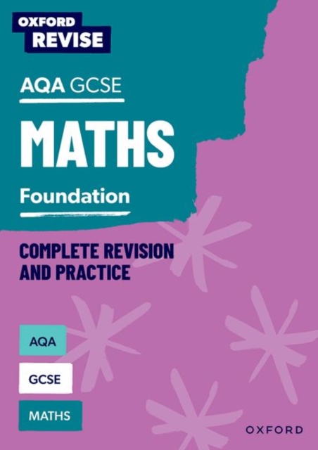 Oxford Revise: AQA GCSE Mathematics: Foundation Complete Revision and Practice, Paperback / softback Book