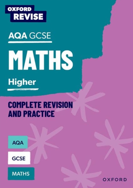 Oxford Revise: AQA GCSE Mathematics: Higher, Paperback / softback Book