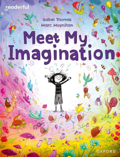 Readerful Books for Sharing: Year 3/Primary 4: Meet My Imagination, Paperback / softback Book