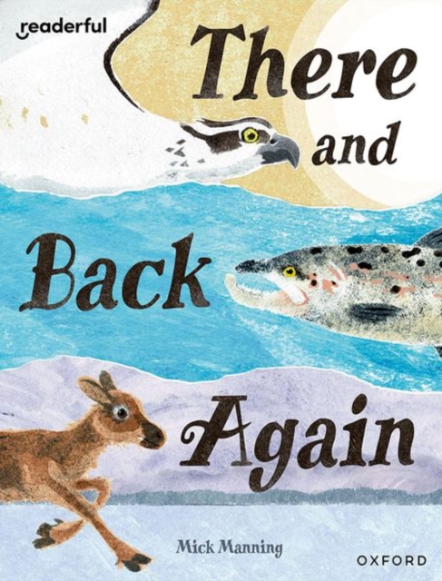 Readerful Books for Sharing: Year 4/Primary 5: There and Back Again, Paperback / softback Book