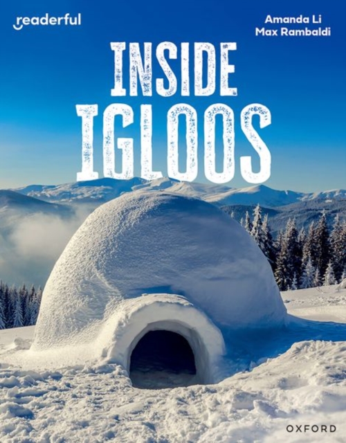 Readerful Independent Library: Oxford Reading Level 8: Inside Igloos, Paperback / softback Book