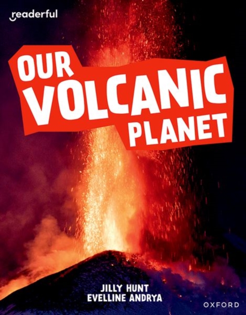 Readerful Independent Library: Oxford Reading Level 9: Our Volcanic Planet, Paperback / softback Book