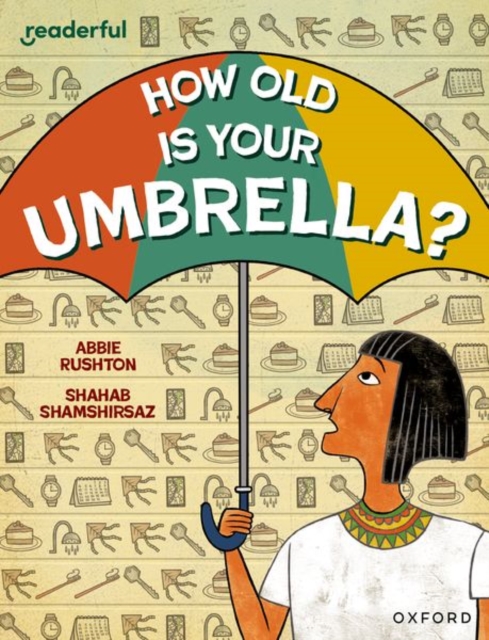 Readerful Independent Library: Oxford Reading Level 9: How Old Is Your Umbrella?, Paperback / softback Book