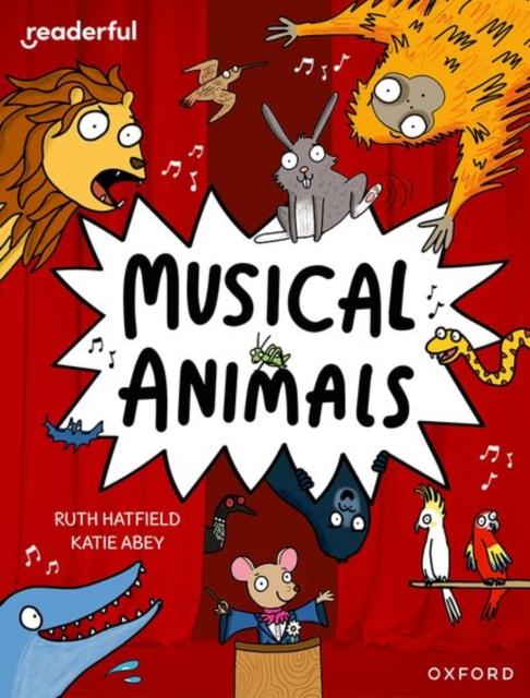 Readerful Independent Library: Oxford Reading Level 11: Musical Animals, Paperback / softback Book