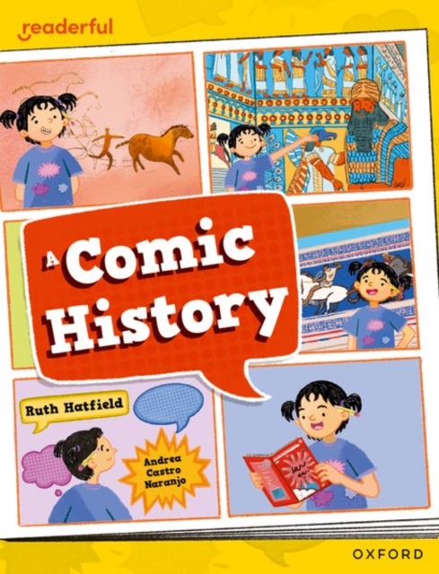 Readerful Independent Library: Oxford Reading Level 12: A Comic History, Paperback / softback Book