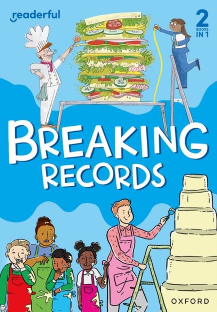 Readerful Rise: Oxford Reading Level 6: Breaking Records, Paperback / softback Book