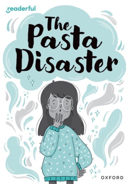 Readerful Rise: Oxford Reading Level 10: The Pasta Disaster, Paperback / softback Book
