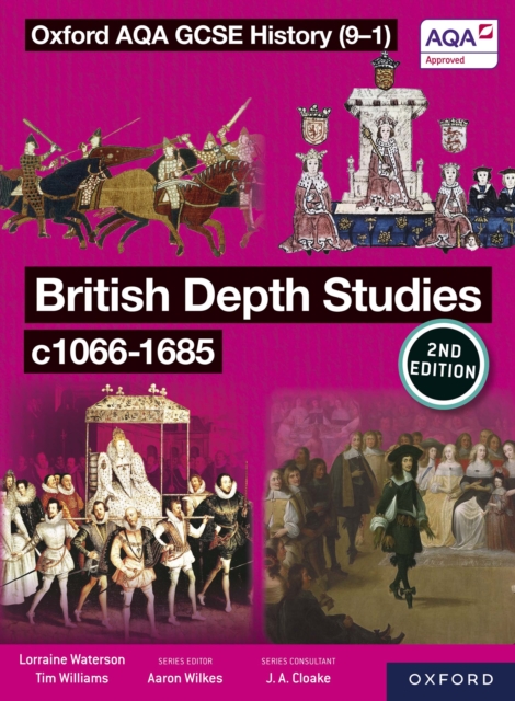 Oxford AQA GCSE History (9-1): British Depth Studies c1066-1685 eBook Second Edition, PDF eBook