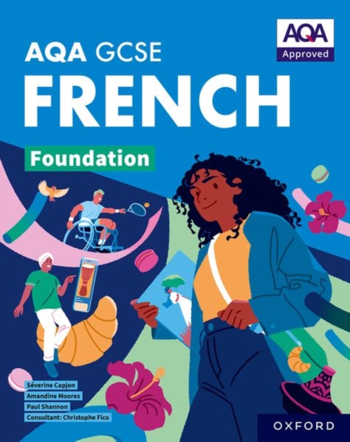 AQA GCSE French: AQA Approved GCSE French Foundation Student Book, Paperback / softback Book