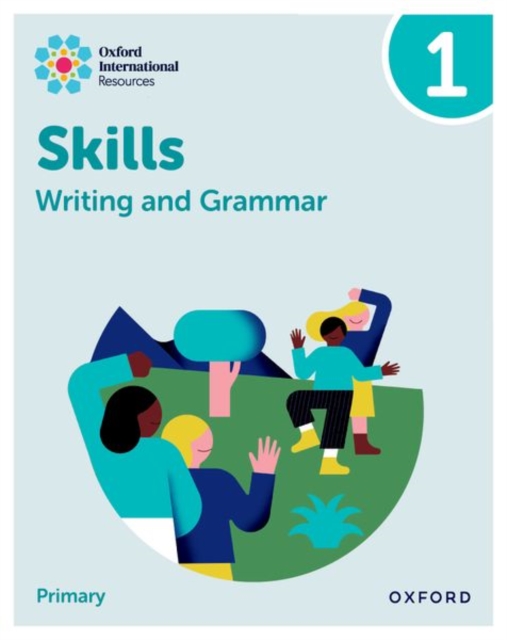 Oxford International Resources: Writing and Grammar Skills: Practice Book 1, Paperback Book